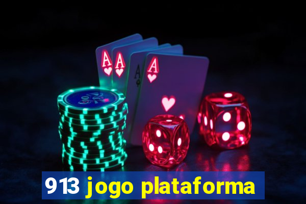 913 jogo plataforma